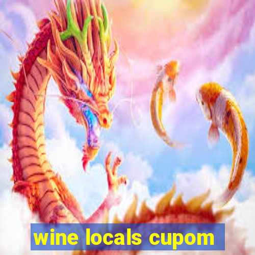 wine locals cupom